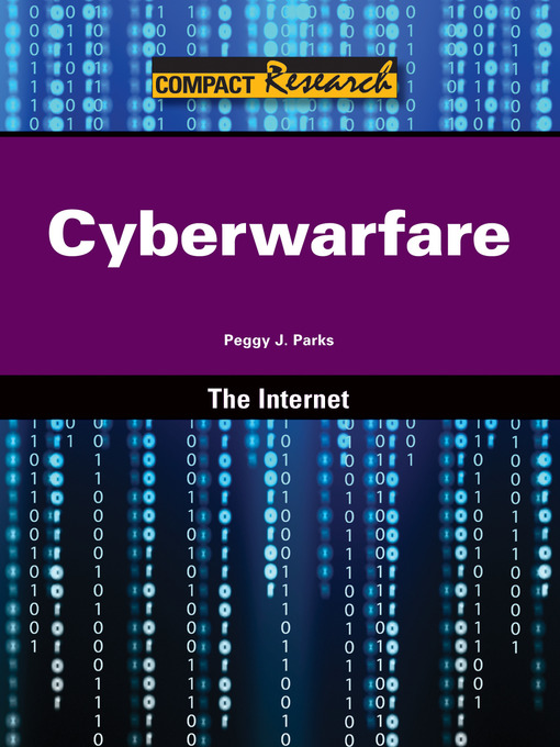 Title details for Cyberwarfare by Peggy J. Parks - Available